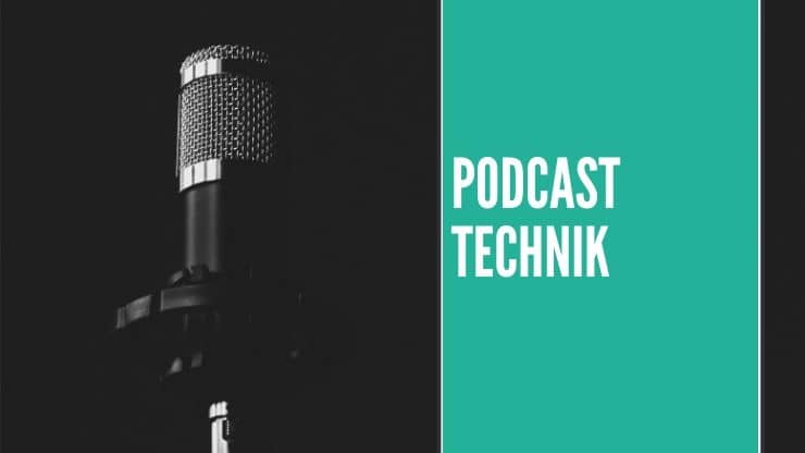 Podcast Technik