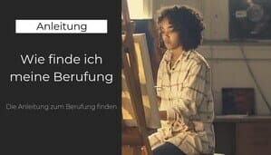 Wie finde ich meine Berufung