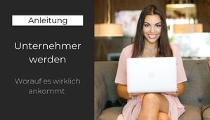 Unternehmer werden