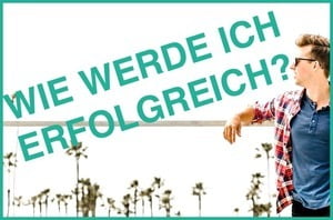 Stehst du vor der Frage wie du erfolgreich werden kannst? Dann lerne jetzt3 WICHTIGE Schritten kennen wie man erfolgreich wird.