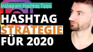 Instagram Hashtags - Instagram Hashtag Strategie für 2020